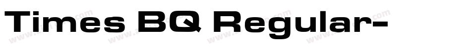Times BQ Regular字体转换